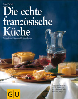 Die echte franz�sische K�che