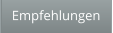 Empfehlungen