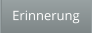 Erinnerung